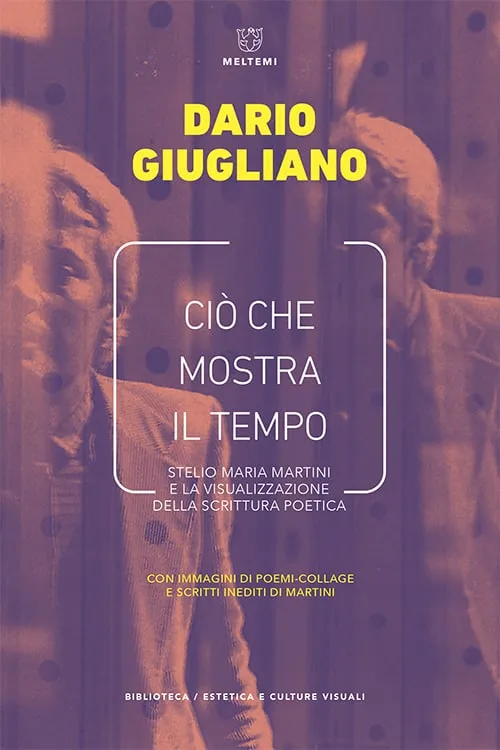 Meltemi Biblioteca Ciò che mostra il tempo libro