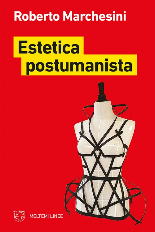 Meltemi Linee Estetica postumanista libro filosofia ed estetica