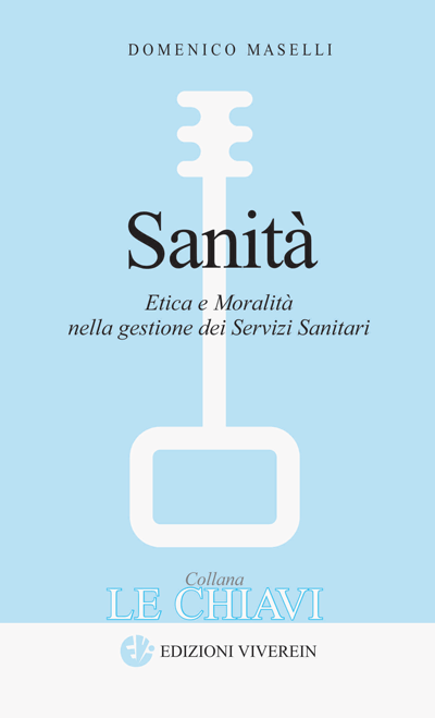 VivereIn Edizioni Le Chiavi Sanità libro etica sanitaria