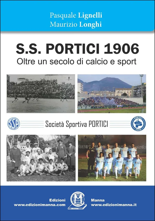 Manna S.S. Portici 1906 libro sport calcio campano