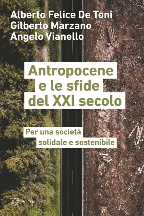 Antropocene e le sfide del XXI secolo libro Linee