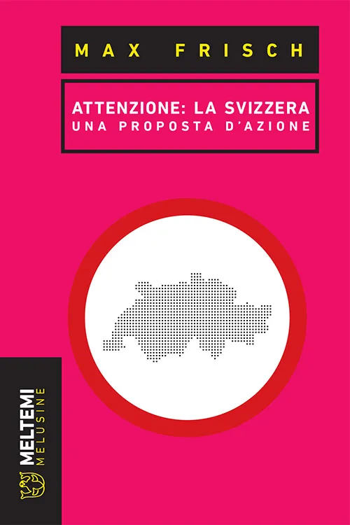 Meltemi Melusine Attenzione: la Svizzera libro