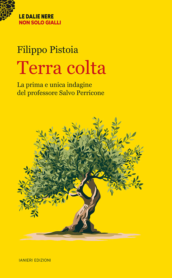 Ianieri Le dalie nere Terra colta libro noir Salvo Perricone