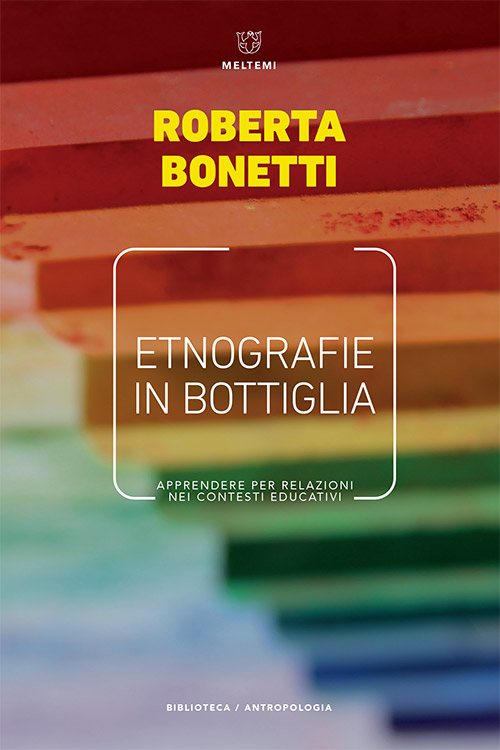 Meltemi Biblioteca Etnografie in bottiglia libro antropologia