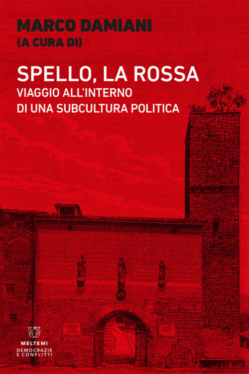 Meltemi Spello, la Rossa libro democrazie conflitti