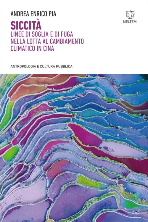 Meltemi Antropologia Siccità libro ambiente