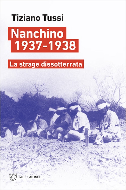 Meltemi Linee Nanchino 1937-1938 libro storia