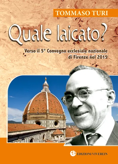 Viverein Parva Itinera Quale laicato? libro Chiesa