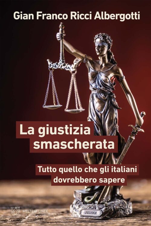 Meltemi Linee La giustizia smascherata libro diritto