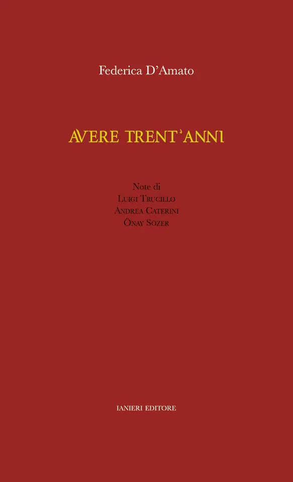 Ianieri L'Angiolo Avere trent’anni libro raccolta poetica