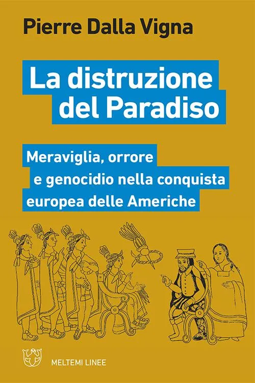 Meltemi Linee La distruzione del Paradiso libro edizione italiana