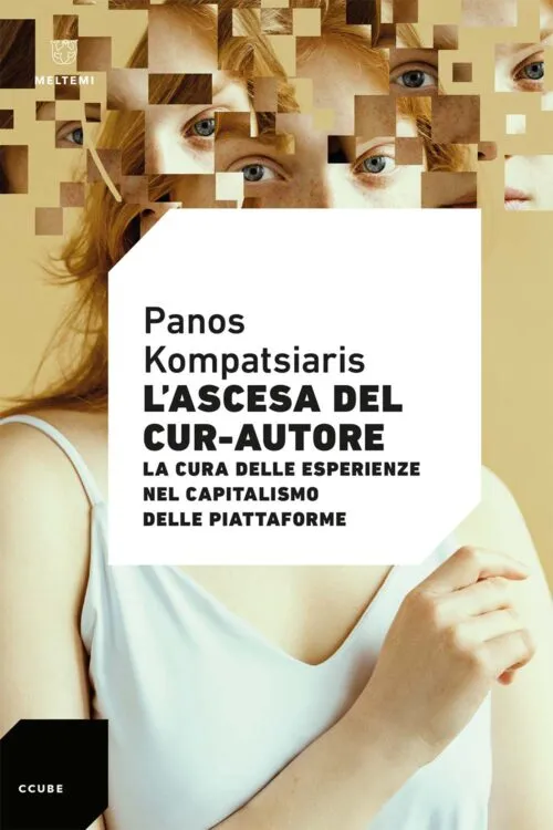 Meltemi CCube L’ascesa del cur-autore libro saggio
