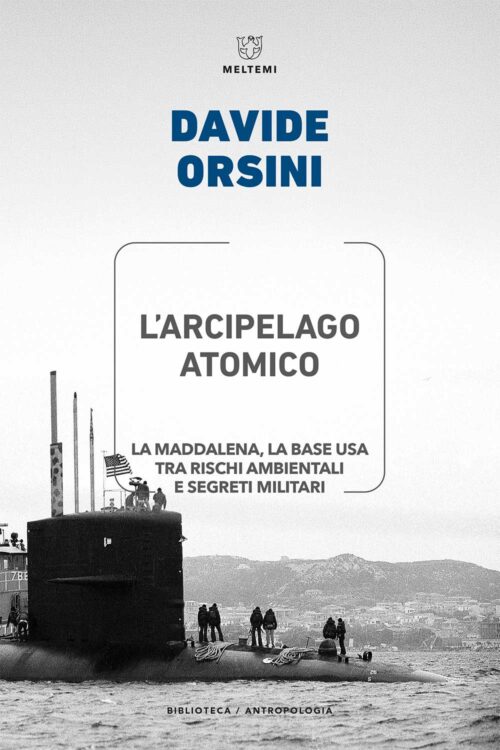 Meltemi Antropologia L'arcipelago atomico libro antropologia