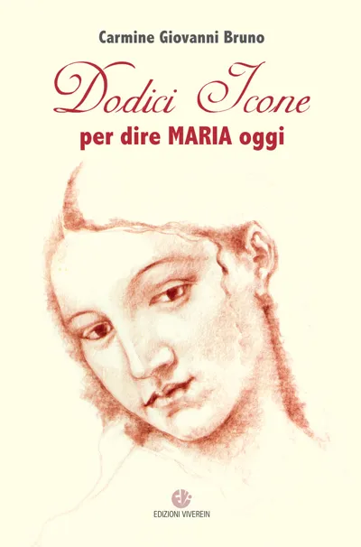 VivereIn Edizioni In Ascolto Dodici icone per dire Maria libro