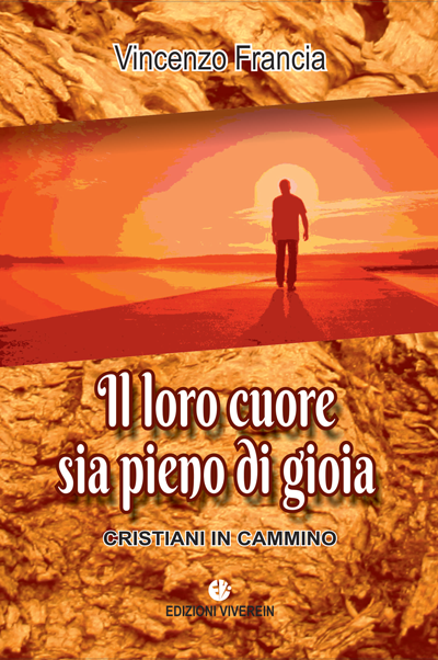 Viverein Edizioni Fuori Collana Il loro cuore sia pieno di gioia libro cristiani