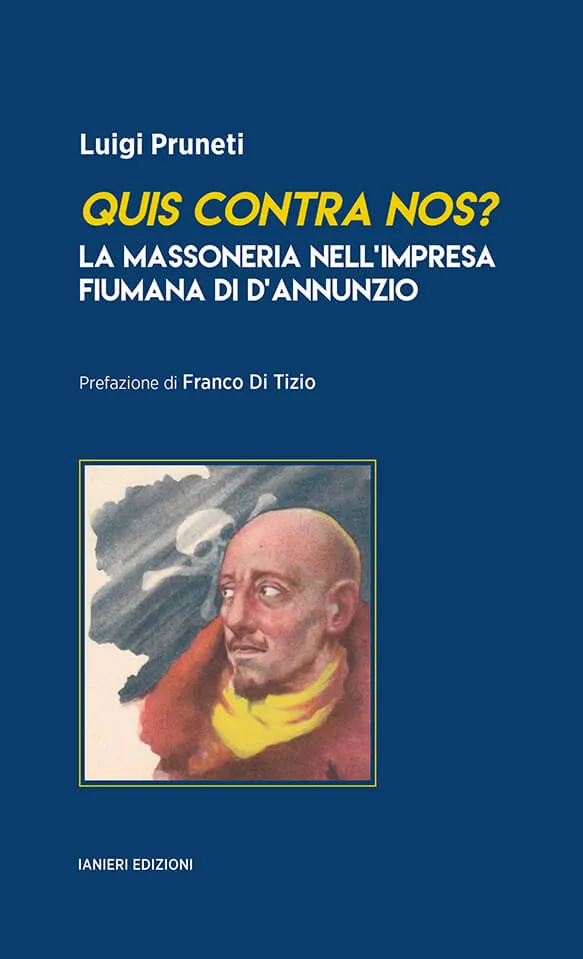 Ianieri Saggi Quis contra nos massoneria impresa fiumana libro