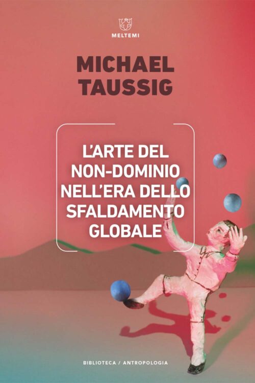 Meltemi Biblioteca L’arte del non-dominio nell’era dello sfaldamento globale libro