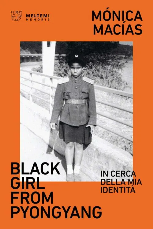 Meltemi Memorie Black Girl from Pyongyang libro