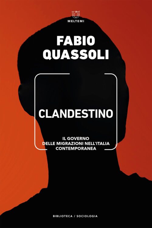 Meltemi Biblioteca Sociologia Clandestino libro saggio