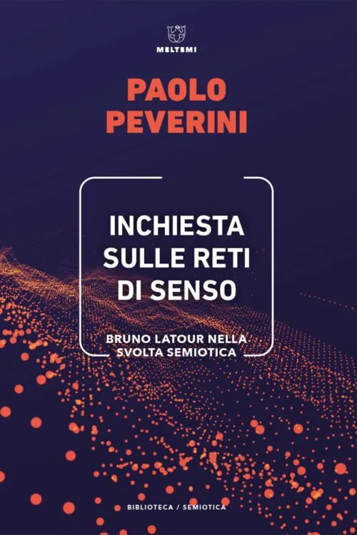 Meltemi Inchiesta sulle reti di senso libro semiotica