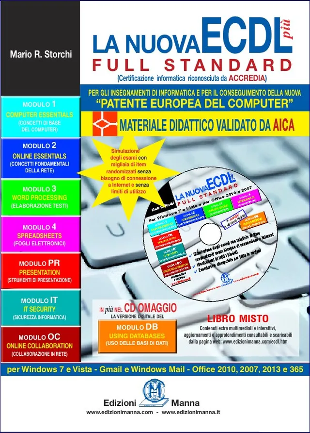Manna Edizioni Nuova ECDL più libro Windows 7 Office 2010 con CD
