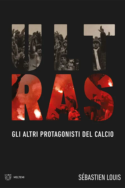 Meltemi Ultras libro cultura del tifo