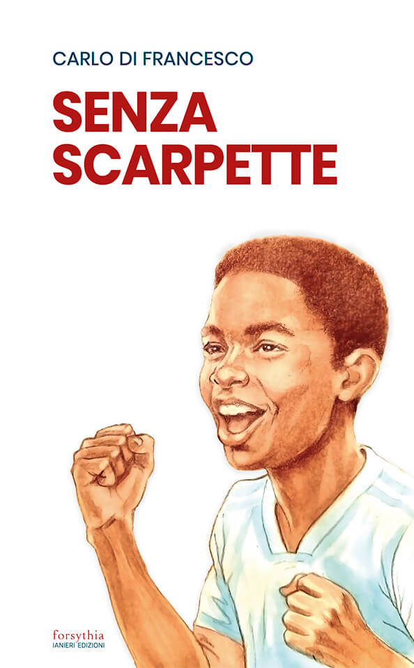 Ianieri Forsythia Senza scarpette libro ragazzi calcio