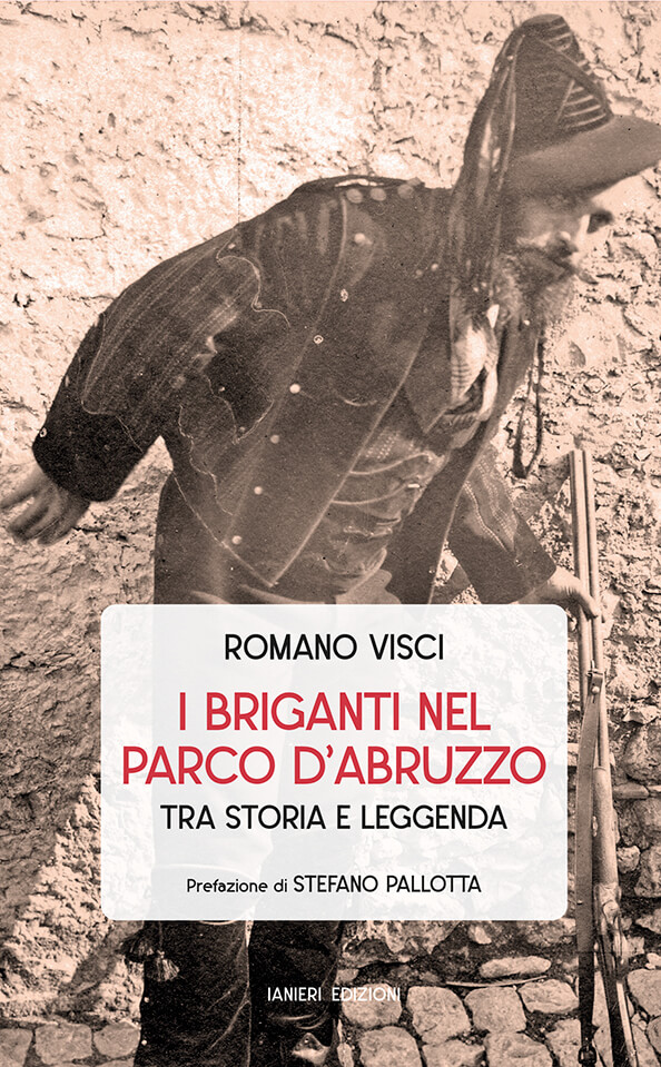 Ianieri Saggistica I briganti nel Parco d'Abruzzo libro storia