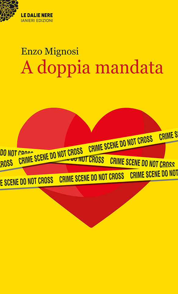 Ianieri Dalie Nere A doppia mandata libro Enzo Mignosi
