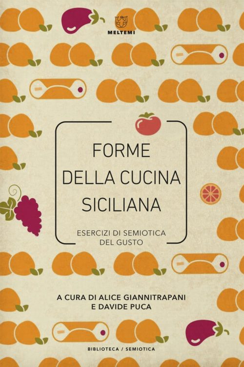 Meltemi Semiotica Forme cucina siciliana libro cibo