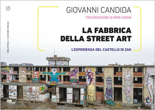 Meltemi Biblioteca La fabbrica della Street Art libro estetica