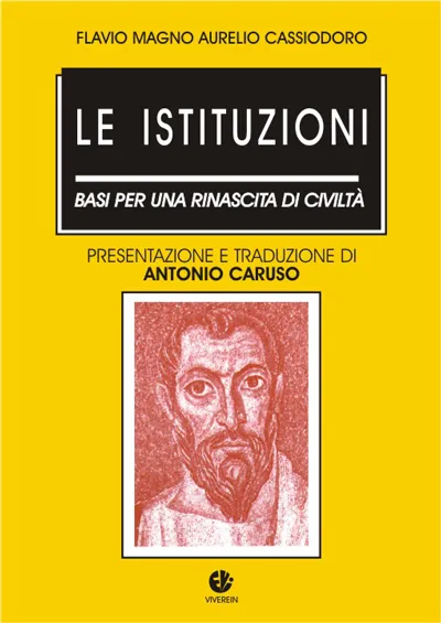 VivereIn Fuori Collana Le Istituzioni libro Cassiodoro