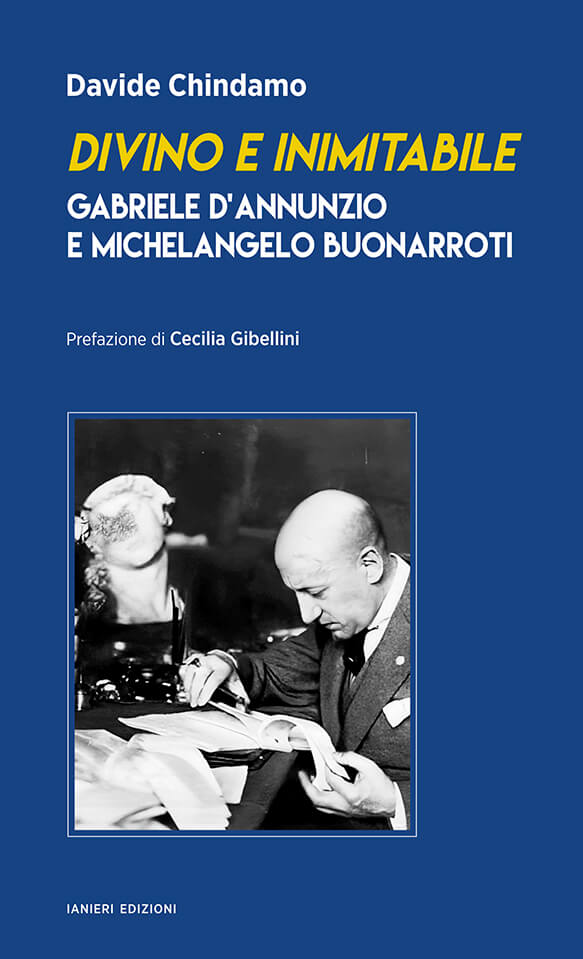 Ianieri Saggi Divino e inimitabile saggio D’Annunzio Michelangelo
