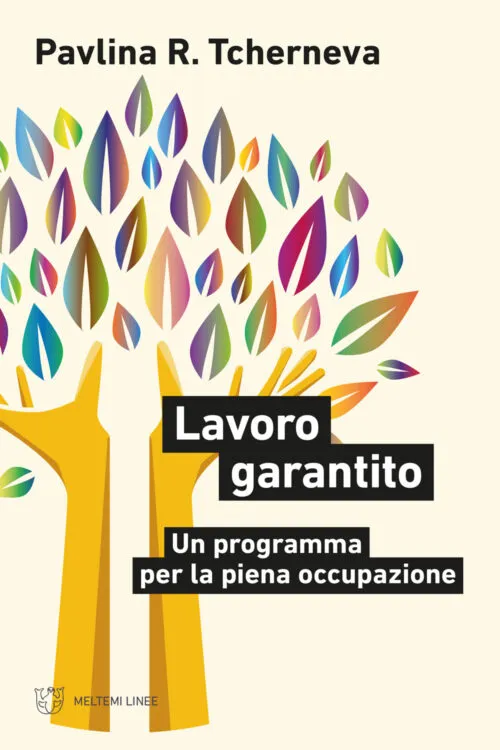 Meltemi Linee Lavoro garantito libro saggio economia
