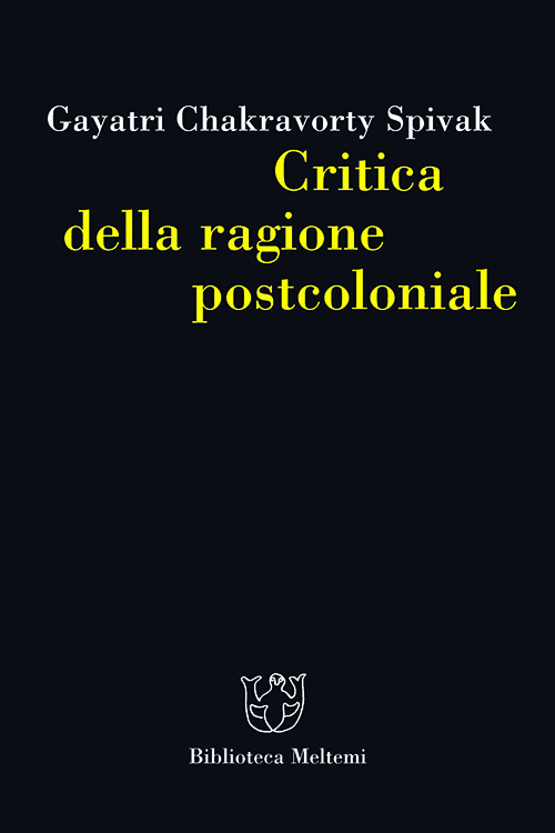 Meltemi Catalogo storico Critica della ragione postcoloniale libro