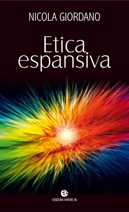 Viverein Edizioni Euntes Etica Espansiva libro su Dio