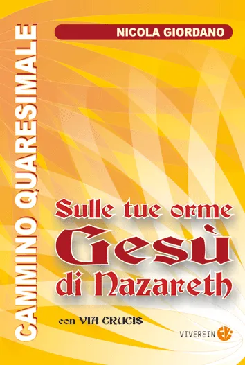 Viverein Spirito e Vita Sulle tue orme libro quaresimale