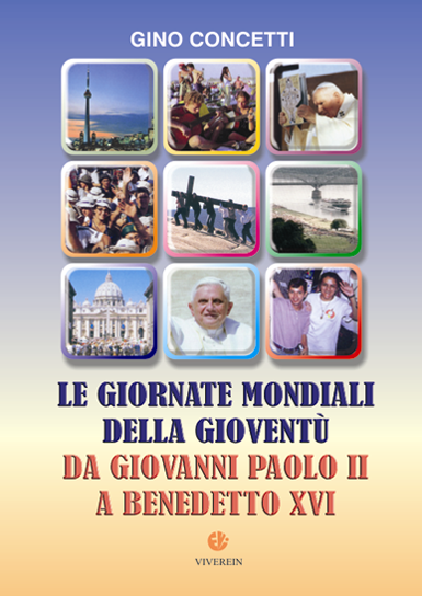 VivereIn Edizioni Le giornate mondiali gioventù libro GMG
