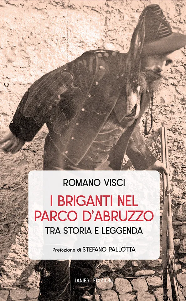 Ianieri Saggistica I briganti nel Parco d'Abruzzo libro storia