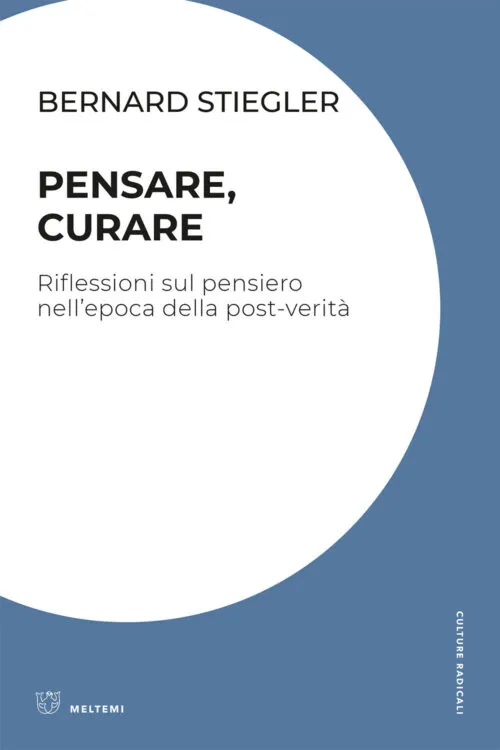 Meltemi Pensare, curare libro Culture Radicali