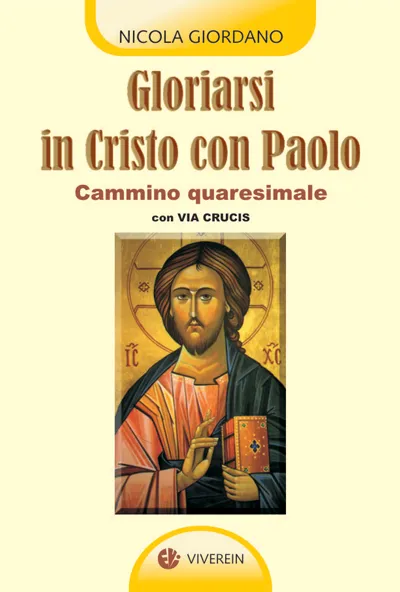 VivereIn Intellectus Fidei Gloriarsi in Cristo libro Paolo