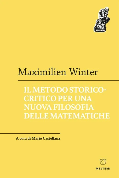 Meltemi Denkstil Il metodo storico-critico filosofia matematiche libro