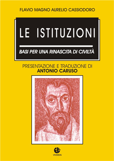 VivereIn Fuori Collana Le Istituzioni libro Cassiodoro