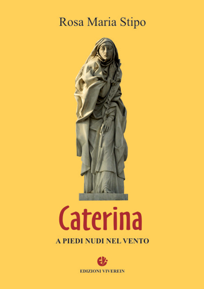 Viverein Edizioni Fuori Collana Caterina a piedi nudi nel vento libro