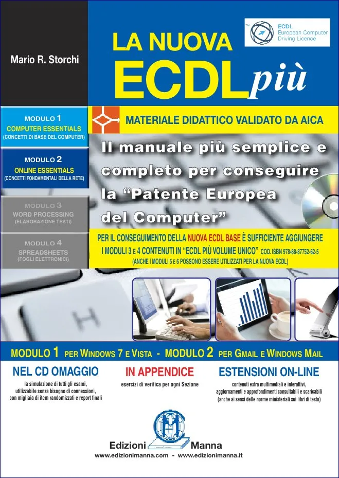 Manna Edizioni ICDL più La Nuova ECDL più Moduli 1 e 2 manuale CD