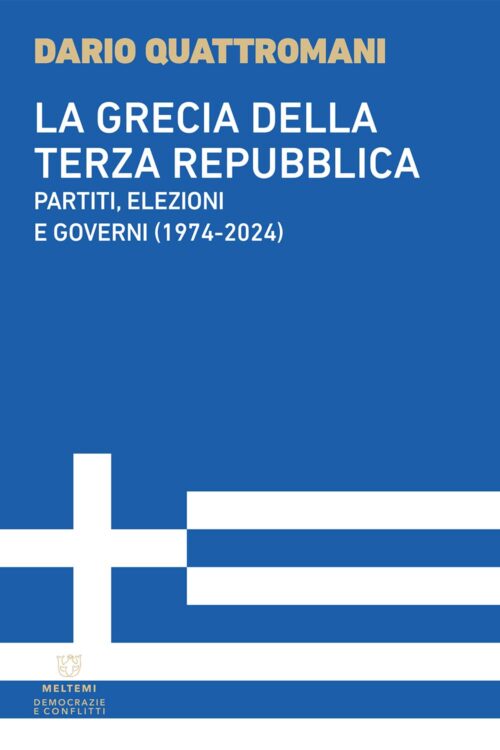 Meltemi Democrazie La Grecia della Terza Repubblica libro