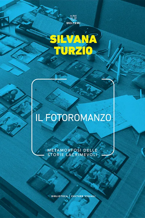 Meltemi Il fotoromanzo libro estetica culture visuali