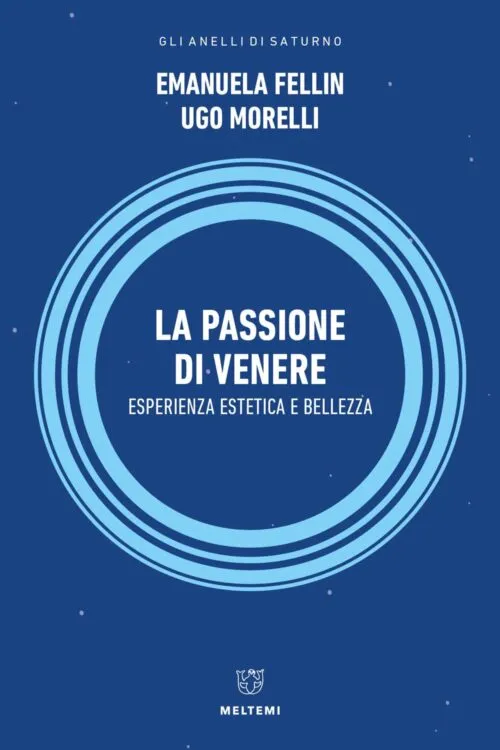 Meltemi Anelli di Saturno La passione di Venere libro