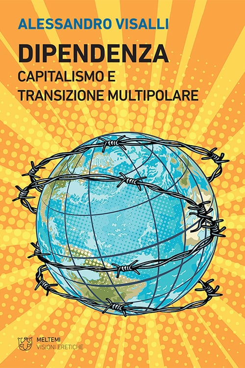 Meltemi Visioni Eretiche Dipendenza libro saggio societa