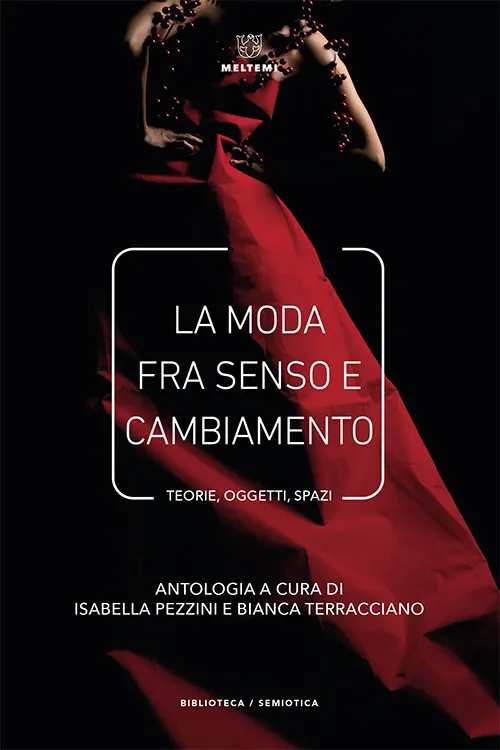 Meltemi Biblioteca Semiotica La moda fra senso libro